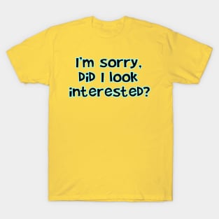 I'm sorry T-Shirt